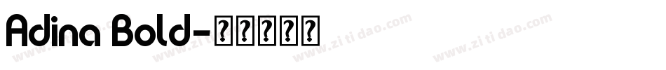 Adina Bold字体转换